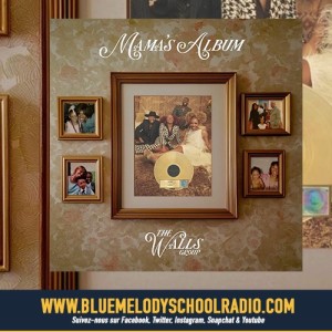 THE WALLS GROUP SURPREND AVEC MAMA’S ALBUM